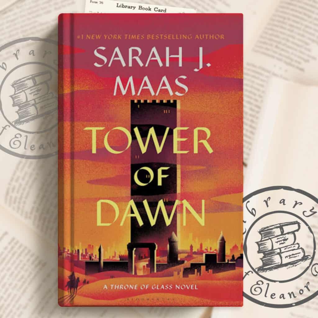 ya book tower of dawn by saraj j maas's book cover custom branded by libraryofeleanorrigby.com