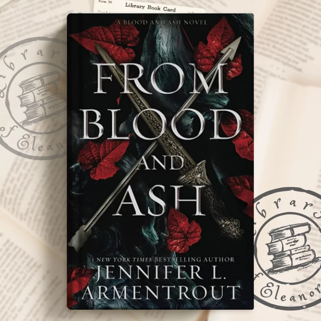 Book Cover of a YA book called From Blood and Ash by Jennifer L. Armentrout