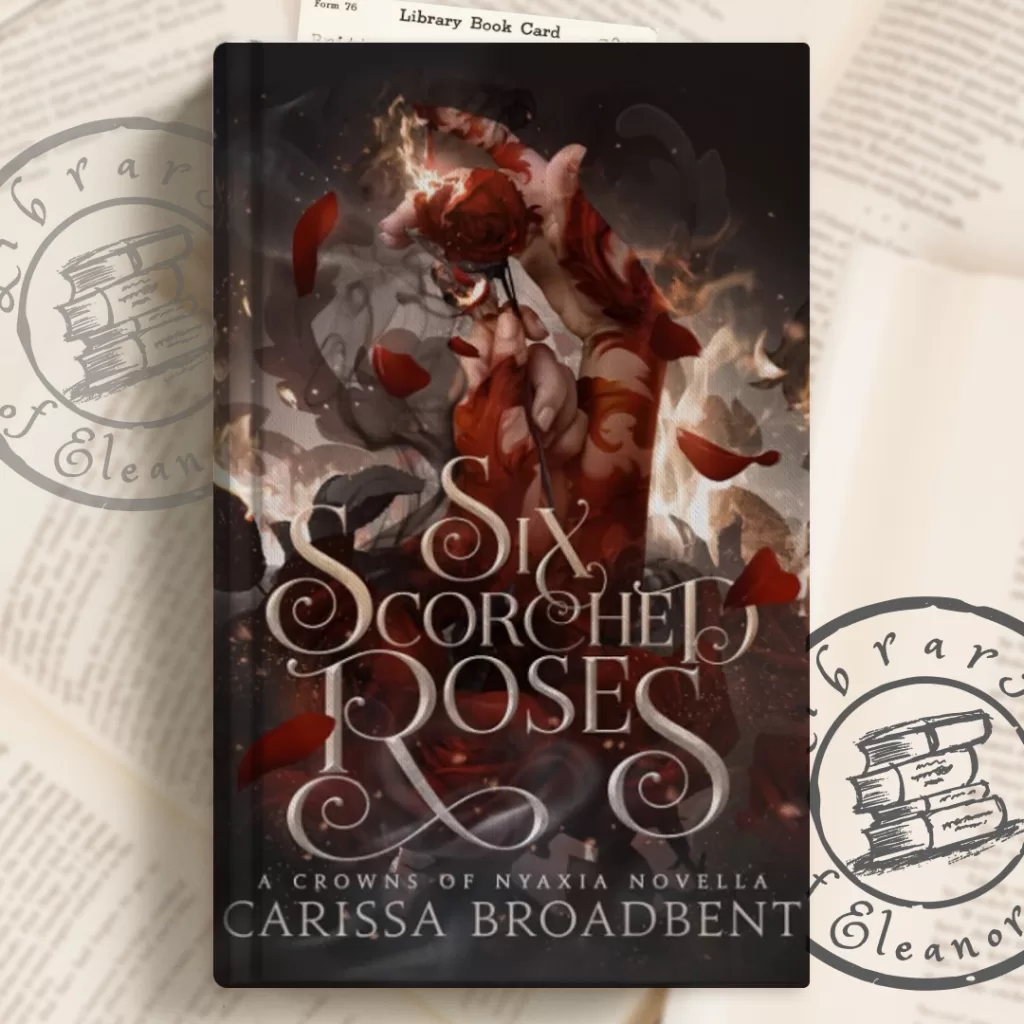 Book cover of - Six Scorched Roses