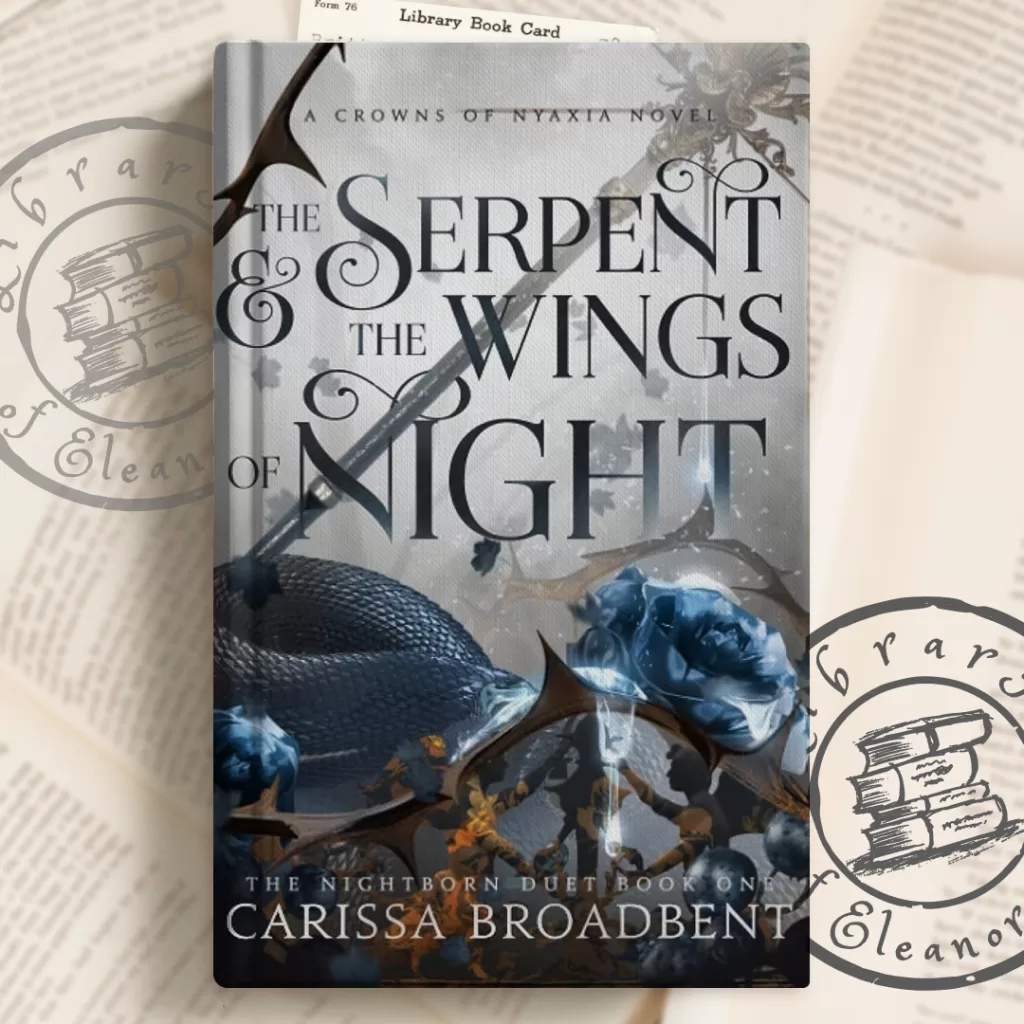 Book cover of a YA book - The Serpent and the Wings of Night