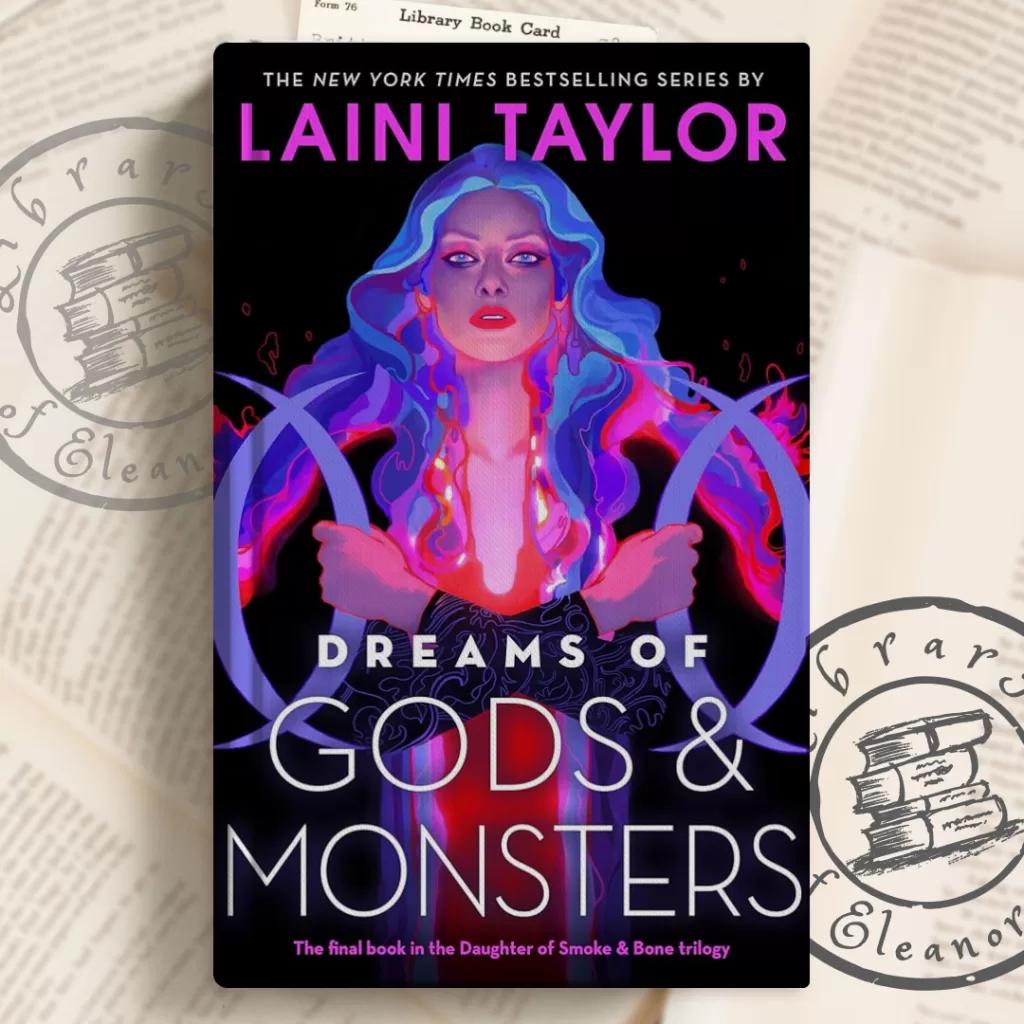 Book Cover of Dreams of Gods and Monsters By Laini Taylor