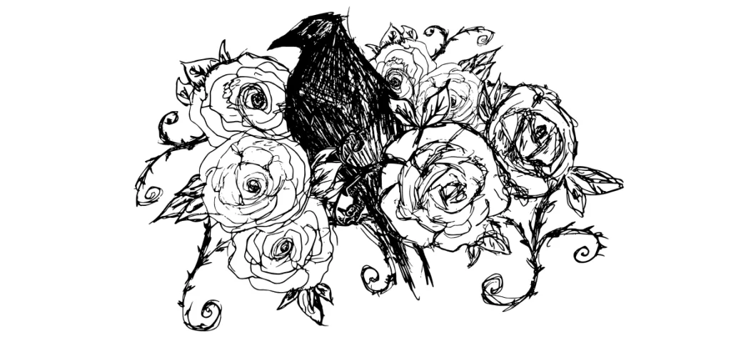 Sketch of raven perched among detailed roses with thorny stems based on - Gothikana – a Tale of Dark Romance