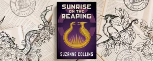 Sunrise on the Reaping by Suzanne Collins book cover and art